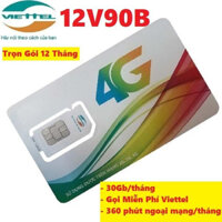 Trọn Gói 1 Năm - Sim Viettel 4G 12V90B Tặng 1Gb/Ngày Tốc Độ Cao Lên Mạng Lướt Web Đọc Báo Thả Ga Nghe Gọi Không Mất Phí