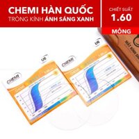 Tròng CHEMI U6-1.60 ÁNH SÁNG XANH