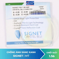 Tròng kính ánh sáng xanh SIGNET CRYSTEL BLU 1.56 ASP UV400 chính hãng Mỹ