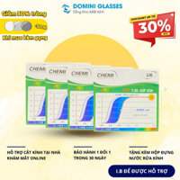 Tròng kính CHEMI Hàn Quốc 1.56 U6: Chống ánh sáng xanh, chống tia uv40 bảo vệ mắt toàn diện - Domini Glasses