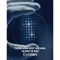 Tròng kính EYEZEN-Thư giãn và Bảo vệ mắt (Essilor-Pháp)