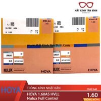 TRÒNG KÍNH HOYA 1.60 HVLL Nulux Full Control Chính Hãng