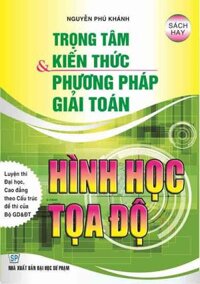 Trọng Tâm Kiến Thức Và Phương Pháp Giải Toán Hình Học Tọa Độ HA