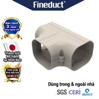 Trunking Nhựa Fineduct Nối Chữ T TA-80/100/120/140 - Hàng nhập khẩu chính hãng