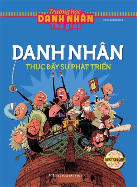 Trường học danh nhân (T4): Thúc đẩy sự phát triển - Nhiều tác giả