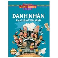 Trường Học Danh Nhân Thế Giới Tập 5 - Danh Nhân Khai Sáng Văn Minh