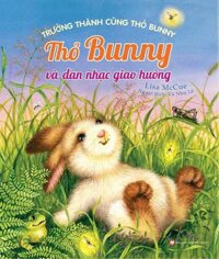 Trưởng Thành Cùng Thỏ Bunny - Thỏ Bunny Và Dàn Nhạc Giao Hưởng