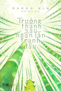 Trưởng Thành Sau Ngàn Lần Tranh Đấu
