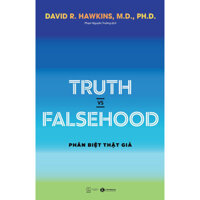 Truth vs Falsehood  Phân Biệt Thật Giả