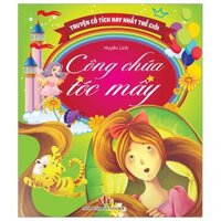 Truyện Cổ Tích Hay Nhất Thế Giới - Công Chúa Tóc Mây