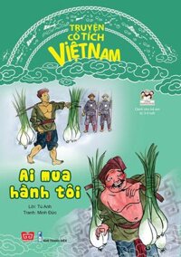 Truyện Cổ Tích Việt Nam - Ai Mua Hành Tôi