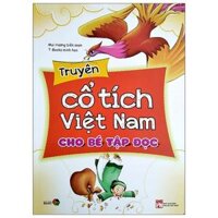 Truyện Cổ Tích Việt Nam Cho Bé Tập Đọc Tái Bản - Ban Quyên