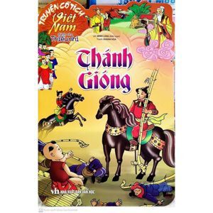 Truyện Cổ Tích Việt Nam Dành Cho Thiếu Nhi - Thánh Gióng