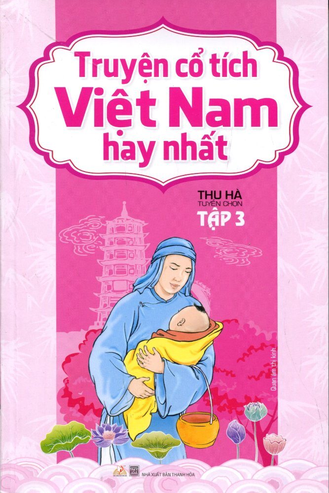 Truyện Cổ Tích Việt Nam Hay Nhất (Tập 3)