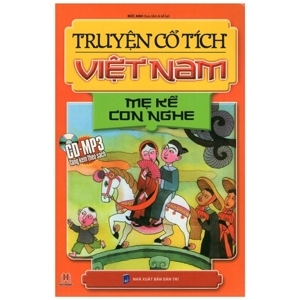 Truyện cổ tích Việt Nam - Mẹ kể con nghe - Nhiều tác giả