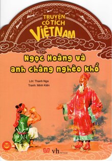 Truyện Cổ Tích Việt Nam - Ngọc Hoàng Và Anh Chàng Nghèo Khổ