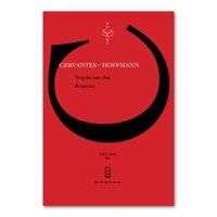 Truyện con chó Berganza - Cervantes, E. T. A. Hoffmann