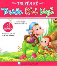 Truyện kể trước khi ngủ -Tốt Bụng