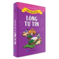 Truyện Kể Về Lòng Tự Tin