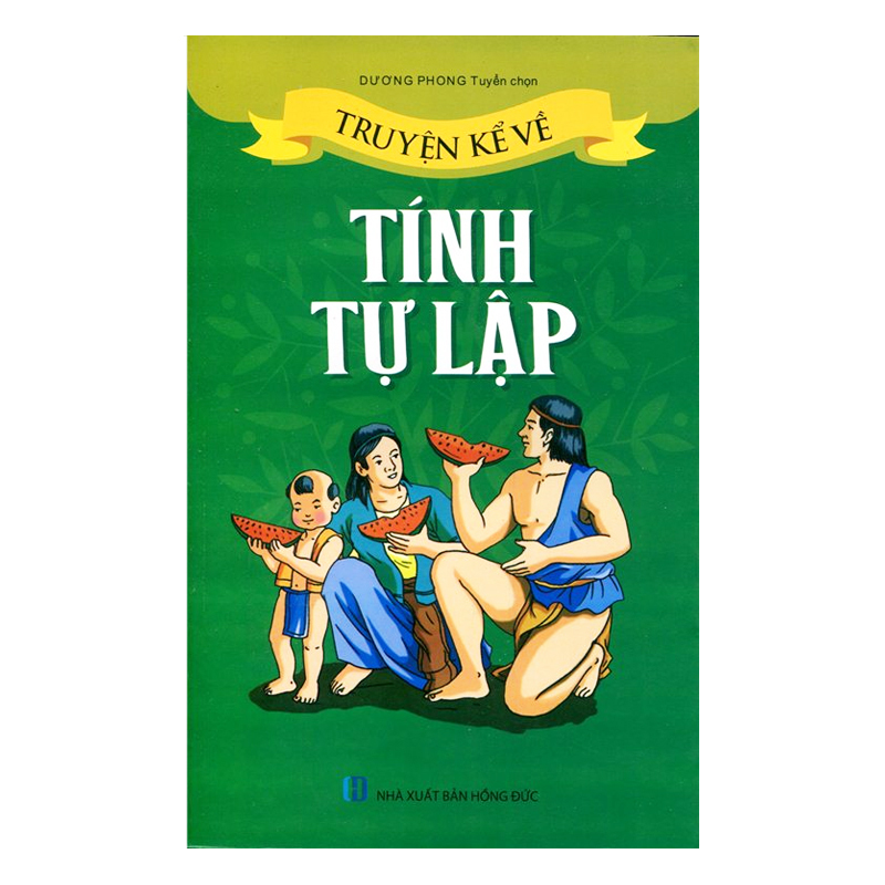 Truyện Kể Về Tính Tự Lập