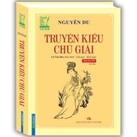 Truyện Kiều Chú Giải Bìa CứngTái Bản