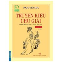 Truyện Kiều Chú Giải Tái Bản - Bìa Mềm
