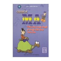 Truyện Ma - Phỏng Theo Truyền Thuyết Và Truyện Thần Thoại Trung Hoa (Truyện Bằng Tranh) - 8935072812577