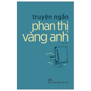 Truyện ngắn Phan Thị Vàng Anh