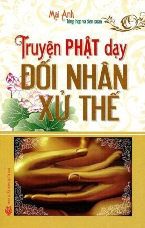 Truyện phật dạy đối nhân xử thế