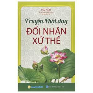 Truyện phật dạy đối nhân xử thế