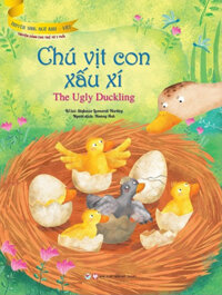 Truyện Song Ngữ Anh - Việt: Chú Vịt Con Xấu Xí