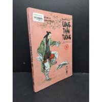 Truyền thuyết long thần tướng tập 3 2017 mới 80% ố vàng HCM1906 Phong Duong TRUYỆN TRANH Oreka-Blogmeo