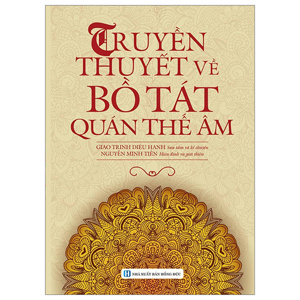 Truyền thuyết về Bồ Tát Quán Thế Âm