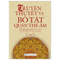 Truyền Thuyết Về Bồ Tát Quán Thế Âm