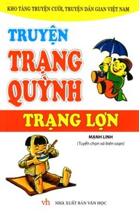 Truyện Trạng Quỳnh Trạng Lợn - Kho Tàng Truyện Cười, Truyện Dân Gian Việt Nam VH