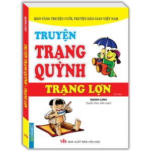 Truyện Trạng Quỳnh - Trạng Lợn - Mạnh Linh