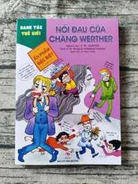 Truyện Tranh - Danh Tác Thế Giới - NỖI ĐAU CỦA CHÀNG WERTHER
