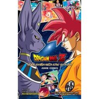 Truyện tranh - Dragon Ball Z Anime Comics: Cuộc Chiến Giữa Các Vị Thần