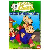 Truyện Tranh Trạng Quỷnh - Tập 312: Không Đánh Mà Thắng
