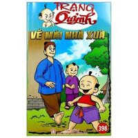 Truyện Tranh Trạng Quỷnh - Tập 398 Về Mái Nhà Xưa