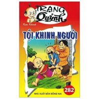 Truyện Tranh Trạng Quỷnh - Tập 282 Tội Khinh Người