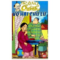 Truyện Tranh Trạng Quỷnh - Tập 307: Vợ Hại Chú Lu