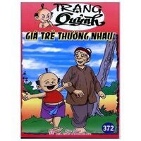 Truyện Tranh Trạng Quỷnh - Tập 372 Già Trẻ Thương Nhau