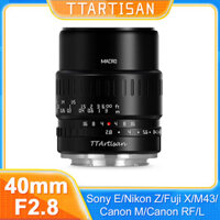 Ttartisan 40mm F2.8 APS-C Ống kính Macro 1: 1 Lấy nét thủ công Ống kính máy ảnh cho Sony E Canon EOSM Fuji X Nikon Z M43 L mount