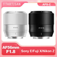 Ttartisan 56mm F1.8 AF APS-C Khẩu độ lớn Tự động lấy nét Ống kính chân dung Prime cho máy ảnh Sony E Nikon Z Fuji X