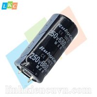 Tụ 680uF 250V 22*45mm chân cứng