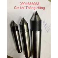 Tu chết máy tiện MT2-MT3 -MT4-MT5, đầu gắn hợp kim. Thông Hằng cơ khí