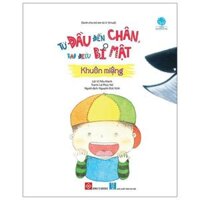 Từ Đầu Đến Chân, Bao Điều Bí Mật - Khuôn Miệng