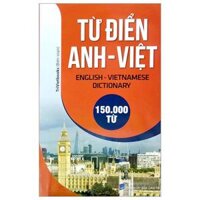 Từ Điển Anh - Việt 150.000 Từ