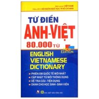 Từ Điển Anh - Việt 80.000 Từ (Tái Bản)